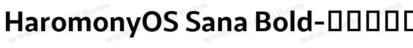 HaromonyOS Sana Bold字体转换